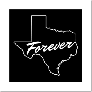 Texas Forever Posters and Art